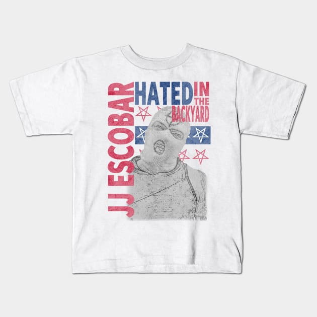 JJ Escobar - Hated In The Backyard Kids T-Shirt by TigerVomit